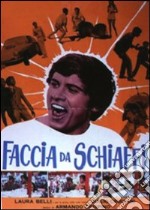 Faccia Da Schiaffi dvd