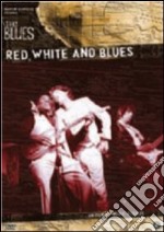 Red, White & Blues dvd