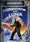 Conquistatori Della Luna (I) film in dvd di Fred C. Brannon