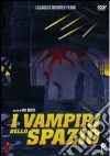 Vampiri Dello Spazio (I) film in dvd di Val Guest