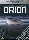 Avventure Dell'Astronave Orion (Le) (3 Dvd) dvd