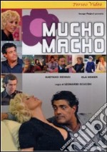 Mucho Macho dvd