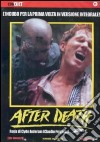 After Death film in dvd di Claudio Fragasso