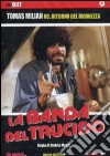 Banda Del Trucido (La) film in dvd di Stelvio Massi