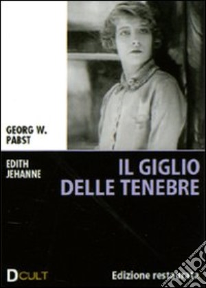 Giglio Delle Tenebre (Il) film in dvd di Georg Wilhelm Pabst