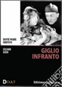 Giglio Infranto dvd