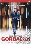 Gorbaciof film in dvd di Stefano Incerti