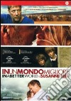 In Un Mondo Migliore film in dvd di Susanne Bier