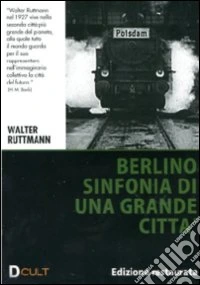 Berlino - Sinfonia Di Una Grande Citta' dvd