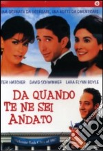 Da Quando Te Ne Sei Andato dvd usato