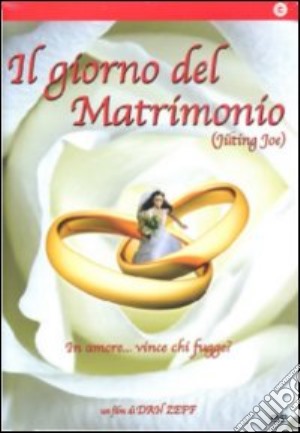 Giorno Del Matrimonio (Il) film in dvd di Dan Zeff