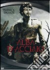 Alba D'Acciaio dvd