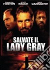 Salvate Il Gray Lady dvd