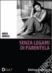 Senza Legami Di Parentela dvd