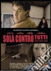 Sola Contro Tutti dvd