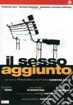 Sesso Aggiunto (Il) dvd