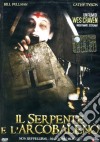 Serpente E l'Arcobaleno (Il) dvd