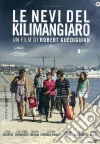 Nevi Del Kilimangiaro (Le) (2011) film in dvd di Robert Guediguian