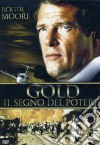 Gold - Il Segno Del Potere dvd