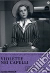 Violette Nei Capelli dvd