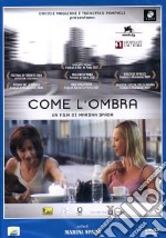 Come L'Ombra dvd