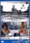 Come L'Ombra dvd