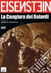 Congiura Dei Boiardi (La) film in dvd di Sergei M. Eisenstein