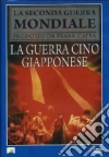 Guerra Cino-Giapponese (La) film in dvd di Frank Capra Anatole Litvak