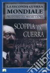 Scoppia La Guerra film in dvd di Frank Capra Anatole Litvak