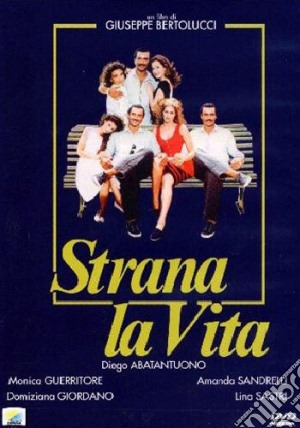 Strana La Vita film in dvd di Giuseppe Bertolucci