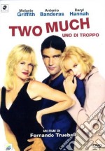 Two Much - Uno Di Troppo dvd