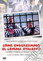 Come Inguaiammo Il Cinema Italiano