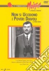 Il Commissario Maigret - Non Si Uccidono I Poveri Diavoli dvd