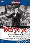 Toto' - Ye Ye film in dvd di Daniele D'Anza