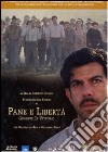 Pane E Liberta' (2 Dvd) dvd