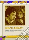 Dov'E' Anna (3 Dvd) dvd