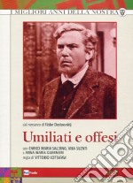 Umiliati E Offesi (2 Dvd) dvd