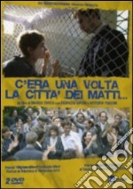 C'Era Una Volta La Citta' Dei Matti (2 Dvd) dvd