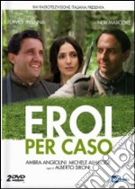 Eroi Per Caso (2 Dvd) dvd