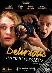 Delirious - Tutto E' Possibile dvd
