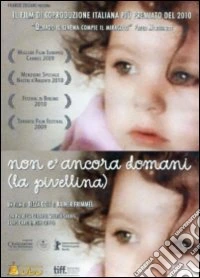 Non E' Ancora Domani - La Pivellina dvd