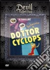 Il dottor Cyclops dvd