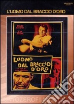 L' uomo dal braccio d'oro dvd