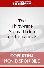 The Thirty-Nine Steps. Il club dei trentanove