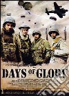 Days Of Glory dvd