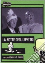 Notte Degli Spettri (La)