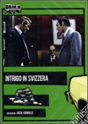 Intrigo In Svizzera film in dvd di Jack Arnold