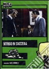 Intrigo In Svizzera dvd