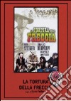 Tortura Della Freccia (La) dvd
