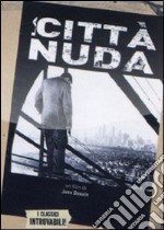 La città nuda dvd